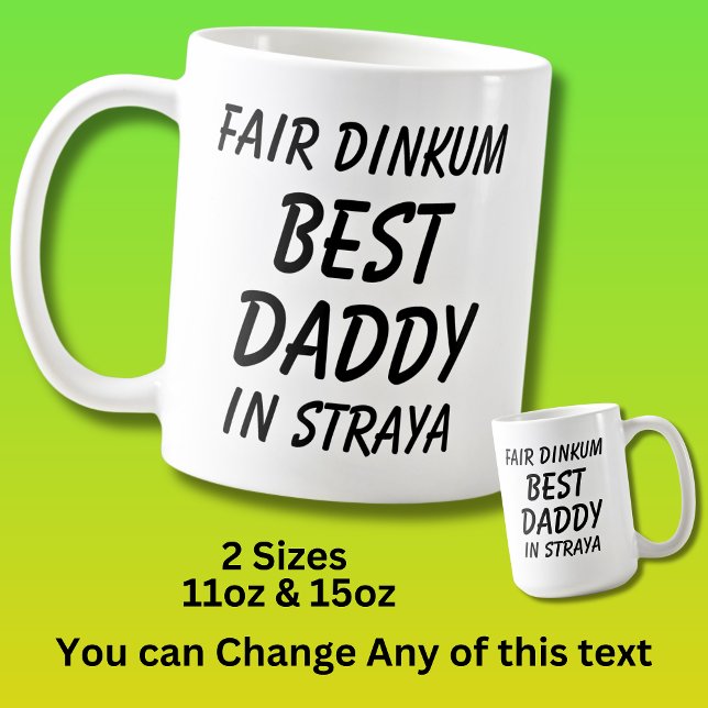 Mug Fair Dinkum BEST DADDY à Straya (Australie) (Créateur téléchargé)