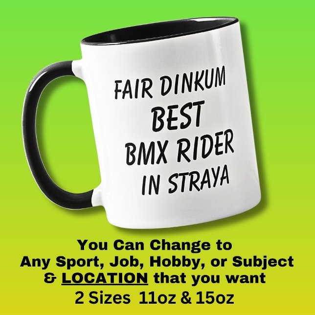 Mug Fair Dinkum MEILLEUR BMX RIDER à Straya (Créateur téléchargé)