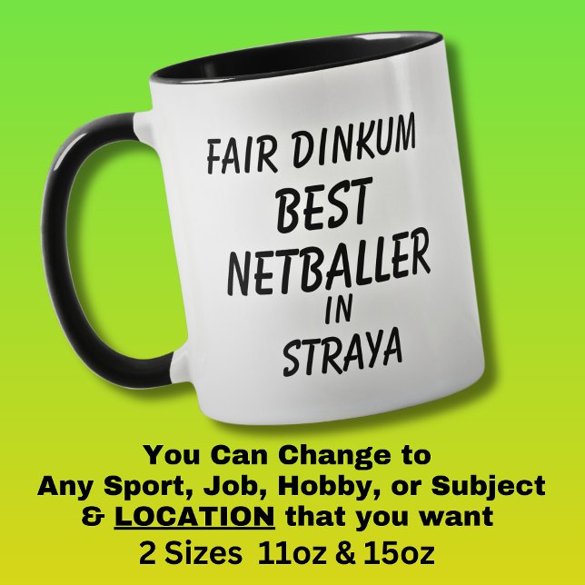 Mug Fair Dinkum MEILLEUR NETBALLER à Straya (Créateur téléchargé)