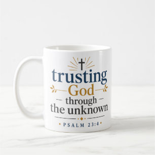 Mug Faire Confiance à Dieu à Travers l'Inconnu Citatio