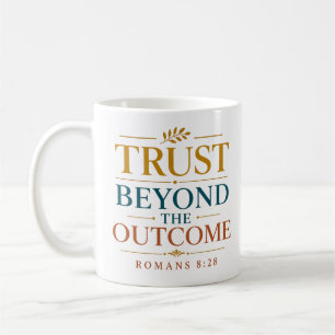 Mug Faire Confiance Au-delà Du Résultat Verset De La B