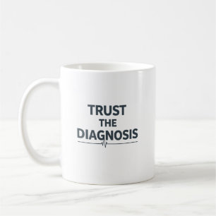 Mug Faire confiance au diagnostic