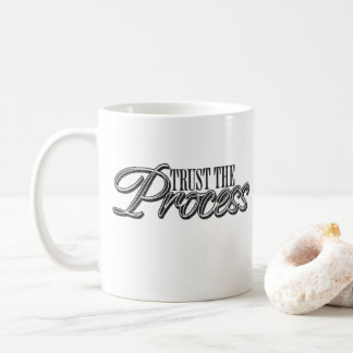 Mug Faire confiance au processus