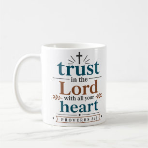 Mug Faire Confiance au Seigneur de Tout Votre Cœur Bas