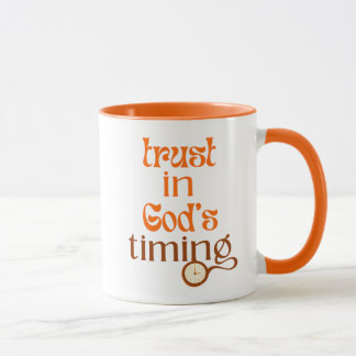 Mug Faire confiance au timing de Dieu
