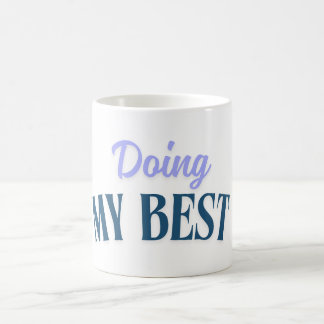 Mug faire de mon mieux 