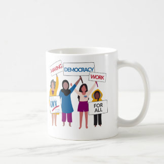 Mug Faire marcher la démocratie, 11 oz de café