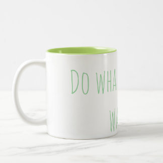 Mug "Fais ce que tu veux"