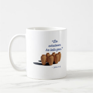 Mug Fais tout ce qu'il te dira Jean 2:5