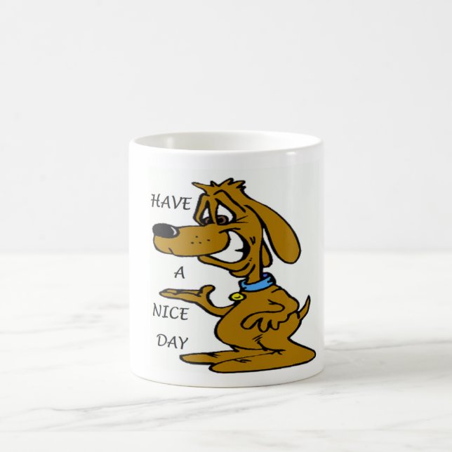 MUG "FAIS UNE JOURNÉE AGRÉABLE" PUPPY CHIEN (Centre)