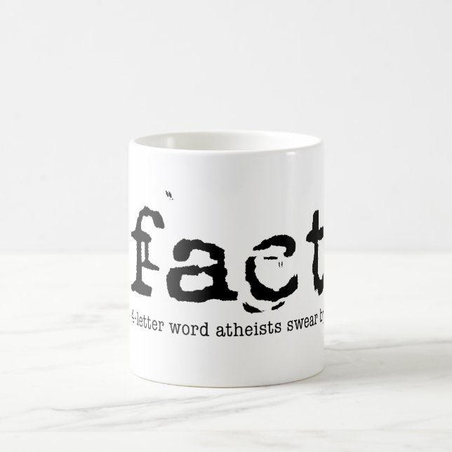 Mug Fait : Les athées à quatre lettres jurent par - (Centre)