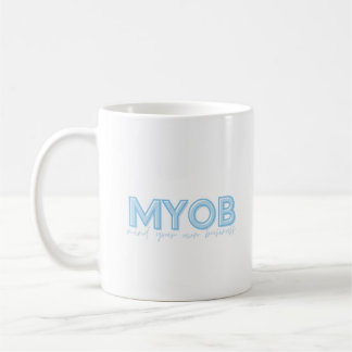 Mug Faites attention à votre propre café d'affaires Mu