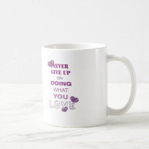 Mug Faites ce que vous aimez Texte Motivationnel Typog