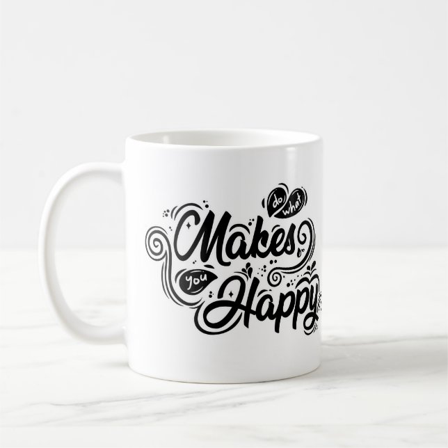 Mug Faites ce qui vous rend heureux funky (Gauche)