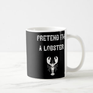 Mug Faites comme si je suis un homard Dernière minute