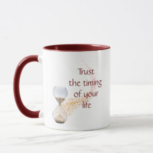 Mug Faites confiance au moment de votre soumission de 