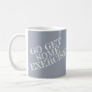 Mug Faites De L'Exercice !