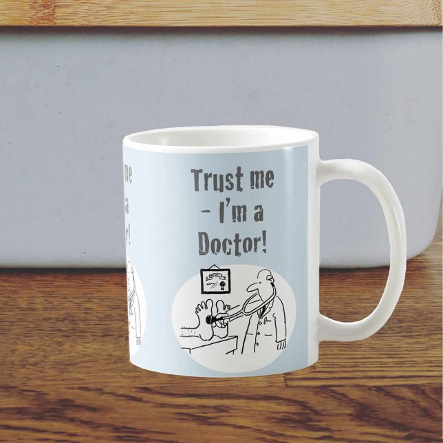 Mug Faites-moi confiance - Je suis Docteur ! Drôle des (Créateur téléchargé)