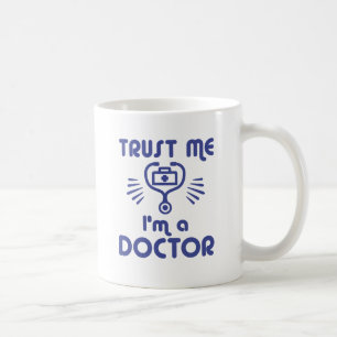 Mug Faites-moi confiance Je suis médecin