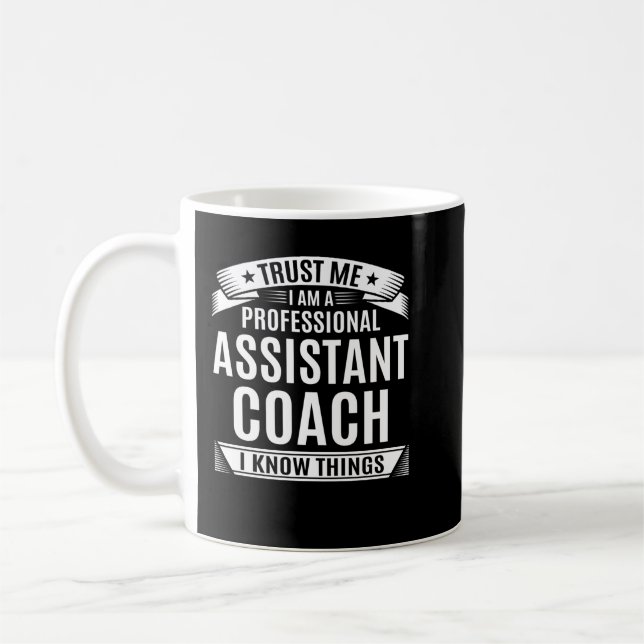 Mug Faites-moi confiance Je Suis Un Assistant Professi (Gauche)