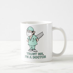 Mug Faites-moi confiance, je suis un docteur