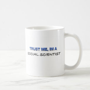 Mug Faites-moi confiance je suis un sociologue