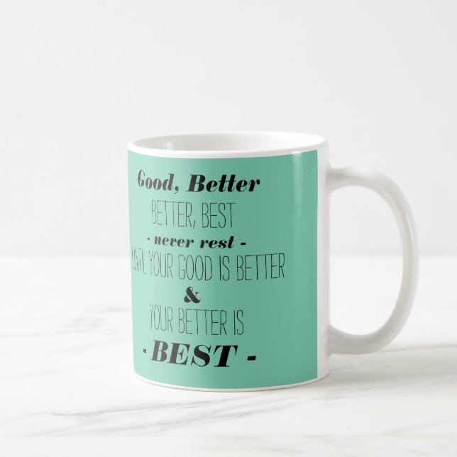 Mug Faites votre meilleur - Aqua avec la typographie (Droite)