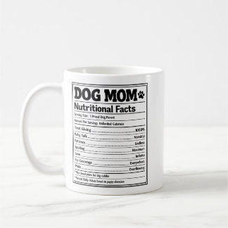 Mug Faits Nutritionnels Maman Chien Drôle Parent de Ch