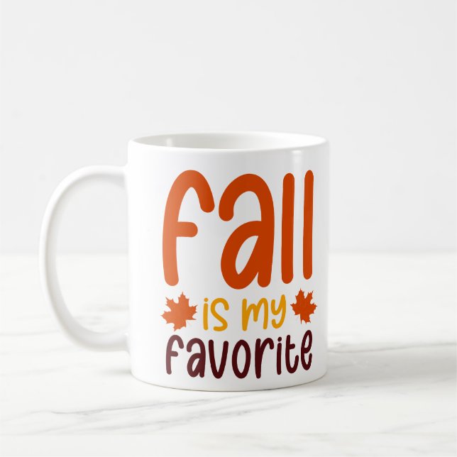 Mug Fall Is My Favorite - Cozy Autumn Quote Design (Gauche)