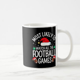 Mug Famille la plus susceptible de regarder tous les m