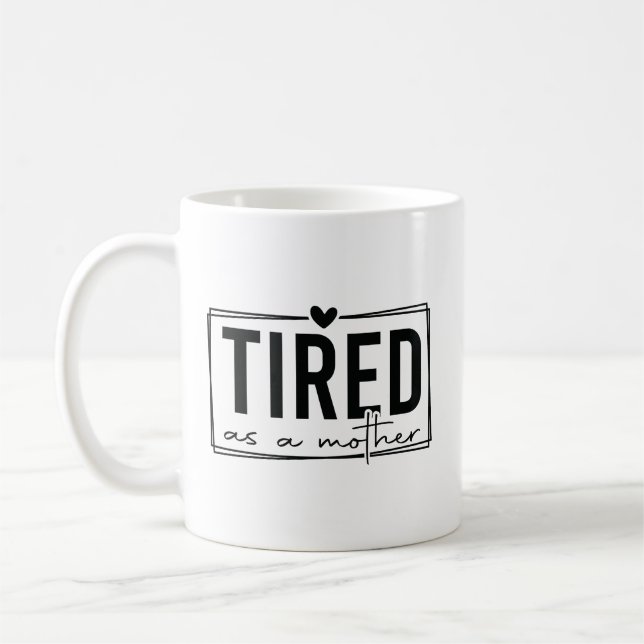 MUG FATIGUÉ COMME UNE MÈRE (Gauche)