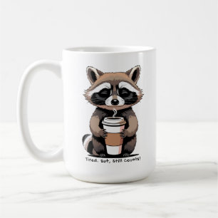 Mug Fatigué Mais Ça Compte Quand Même – Rappel Doux