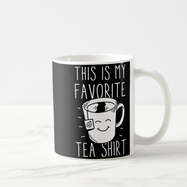 Mug Favorite Tea Shirt Tea Drinker Tea Bag Funny Tea L (Droite)