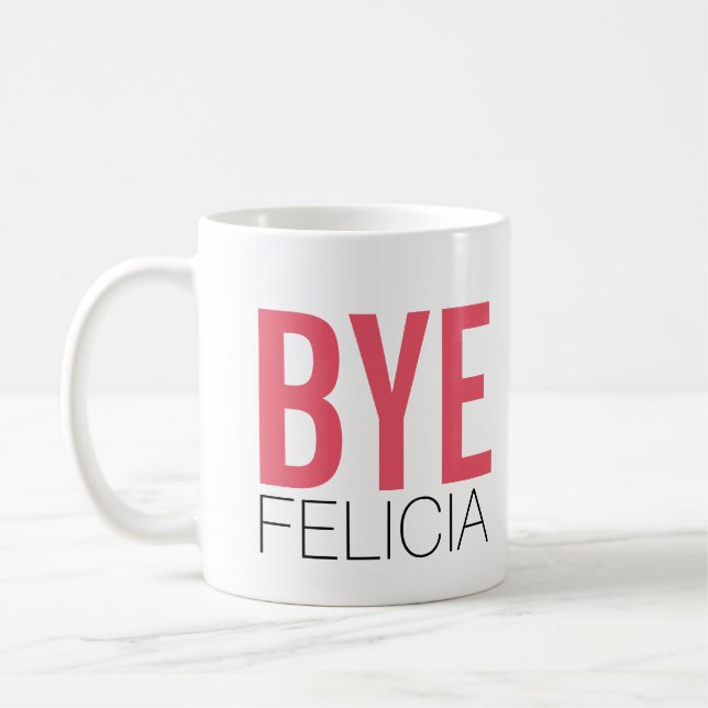 Mug Felicia secondaire ! Citation drôle de Meme (Gauche)