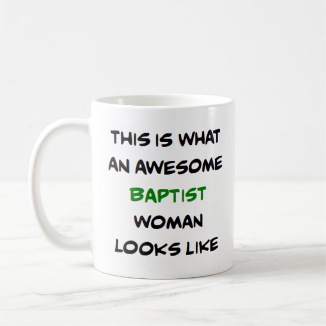 Mug femme baptiste, formidable (Gauche)