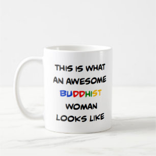 Mug femme bouddhiste, formidable