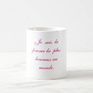 Mug Femme le de La de suis de Je plus le monde d'Au de