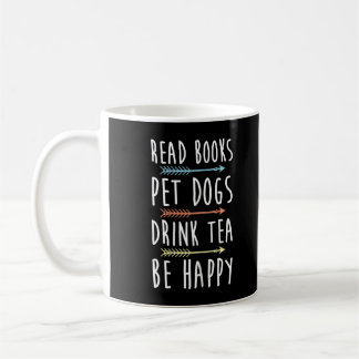 Mug Femme Lire Livres Chiens Animaux Boire Thé Be Happ
