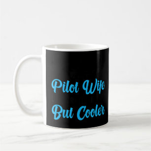 Mug Femme Pilote D'Une Épouse Pilote D'Avion