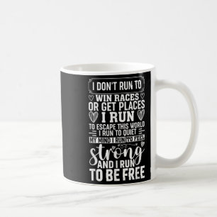Mug Femme Runner Girl Femmes Je ne cours pas pour gagn