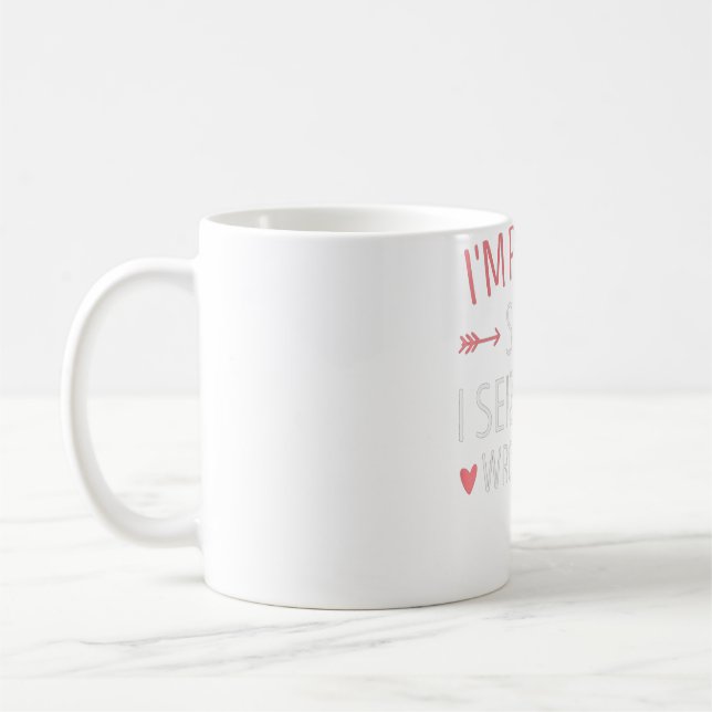 Mug Femmes Je suis plutôt sûr que j'ai saisi le mauvai (Gauche)