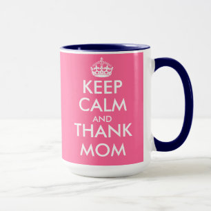 Mug Fête des mères  Restez calme et merci à maman