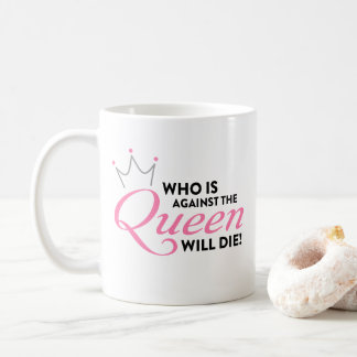 Mug fiancé de 90 jours "qui est contre la reine " 2