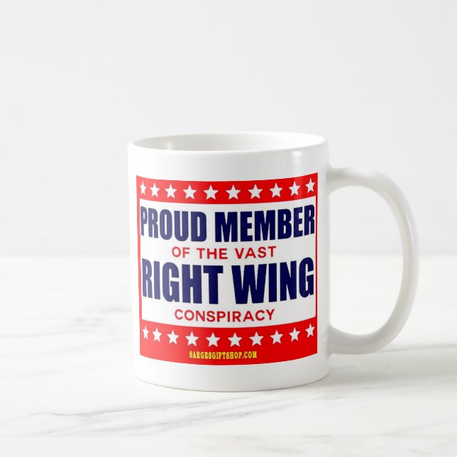 MUG FIER MEMBRE DE LA VASTE CONSPIRATIE D'AILE DROITE (Droite)