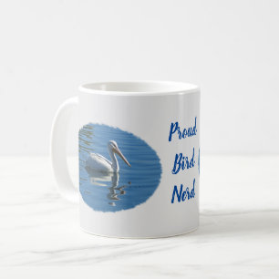 Mug Fier oiseau Nerd Pélican Birdwatcher Birder