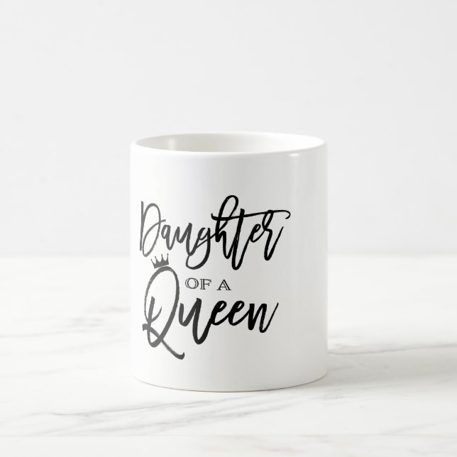 Mug Fille d'une REINE Script Moderne Personnalisé (Centre)