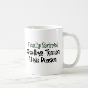Mug Finalement Retraité : Adieu Tension, Bonjour Pensi