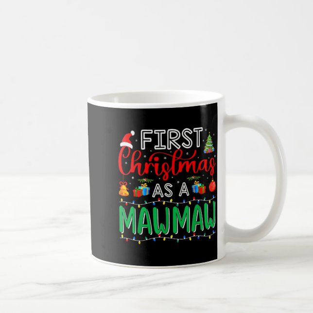 Mug First Christmas As Mawmaw Family Matching New Mawm (Droite)