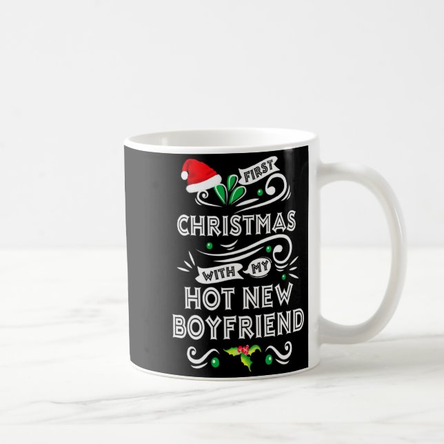Mug First Christmas With My Hot New Boyfriend Xmas 20  (Droite)