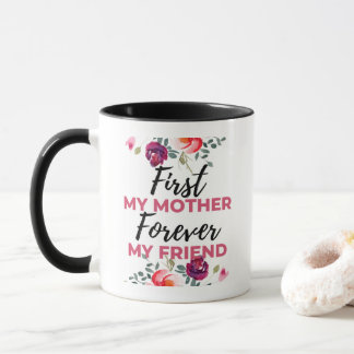 Mug First Ma Mère Pour Toujours Mon Ami noir